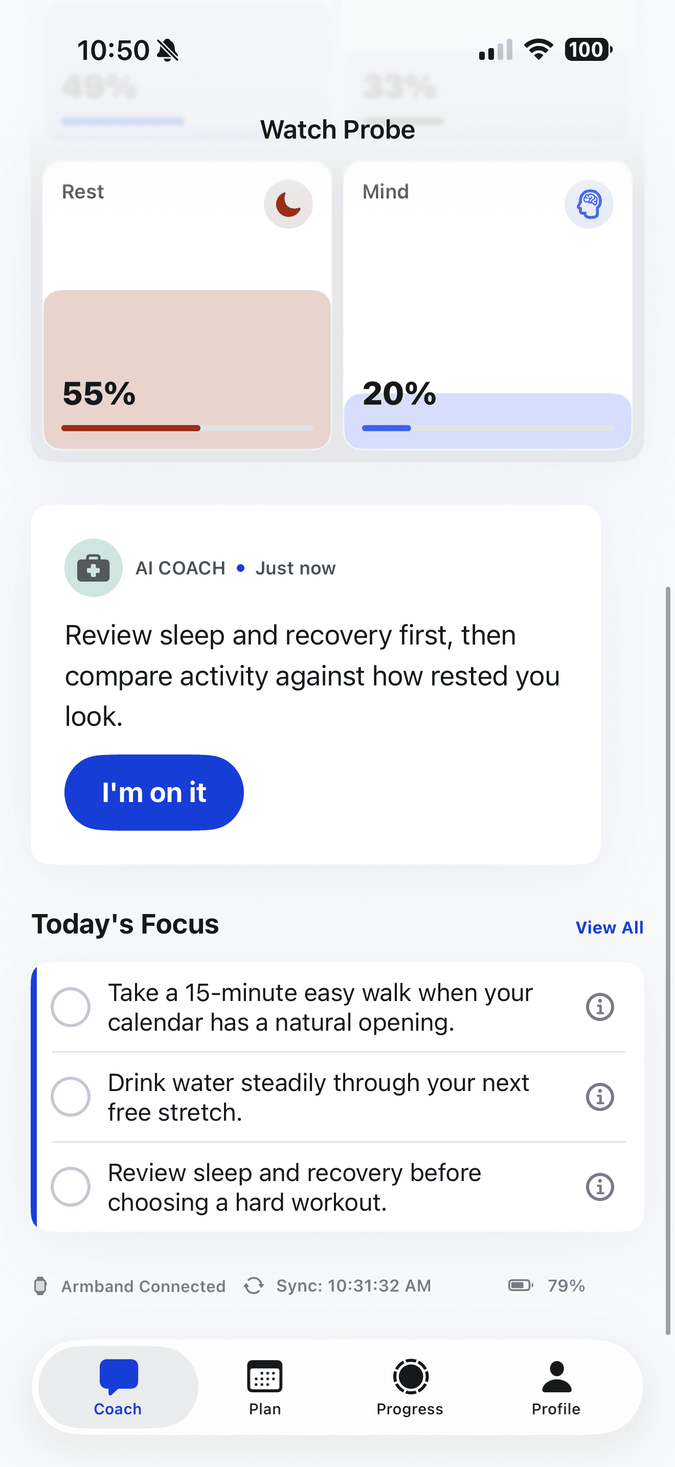 WatchProbe Coach screen with an AI-generated wellness message and prioritized daily actions